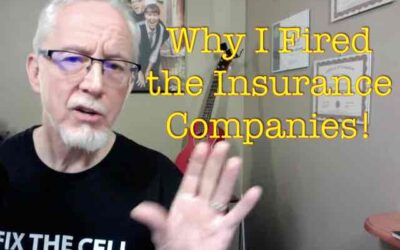 Why I Fired The Insurance Company!